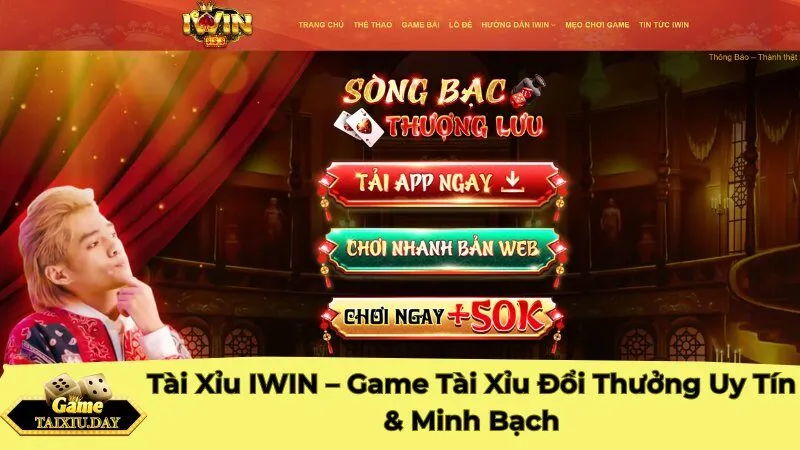 Tài Xỉu IWIN – Game Tài Xỉu Đổi Thưởng Uy Tín & Minh Bạch