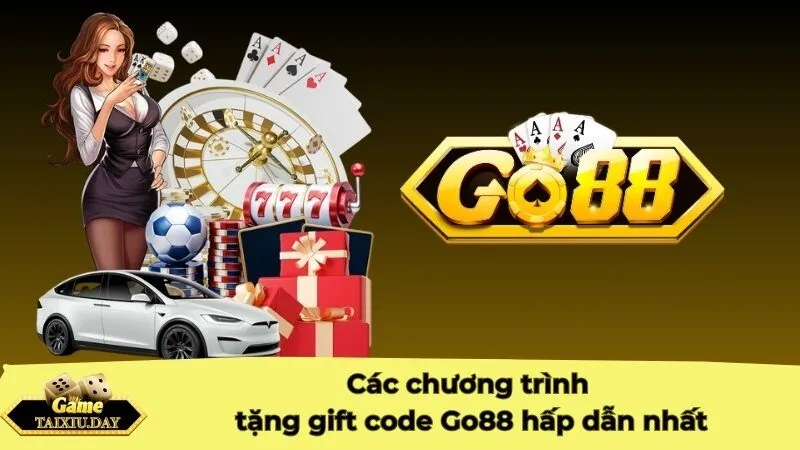 Các chương trình tặng gift code Go88 hấp dẫn nhất